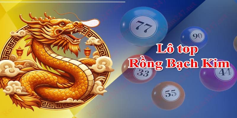 Các chiến thuật khi chơi Rồng bạch kim để tăng tỷ lệ thắng
